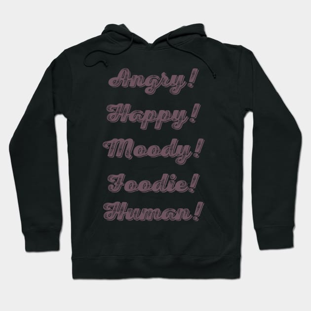 Mood and Human Hoodie by Kufic Studio